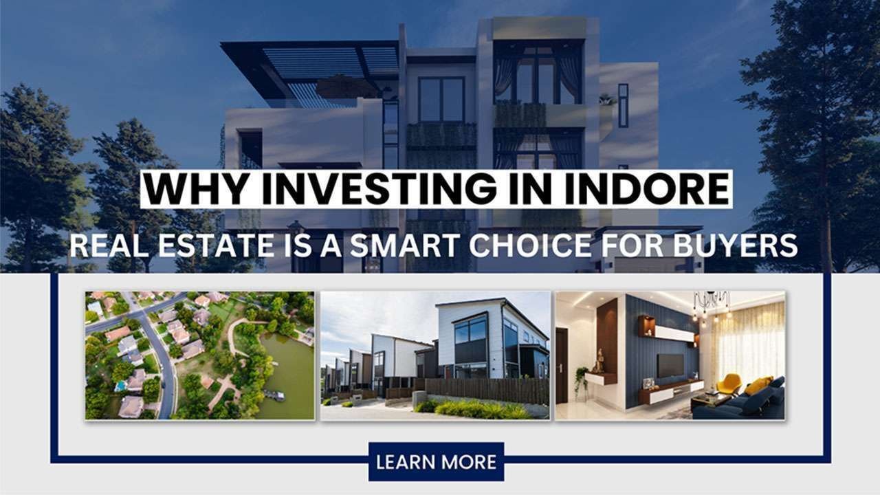 Why Buying Property in Indore is a Smart Move